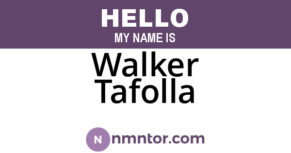 Walker Tafolla