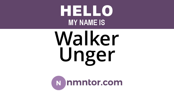 Walker Unger