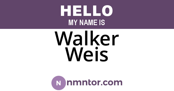 Walker Weis