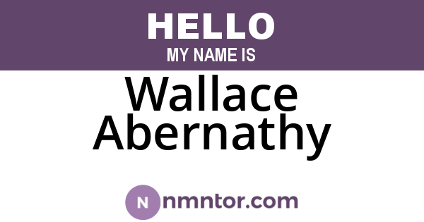 Wallace Abernathy
