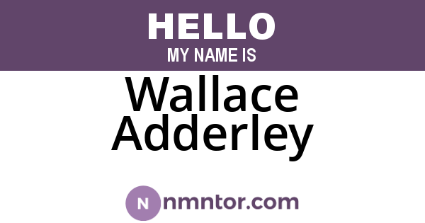 Wallace Adderley