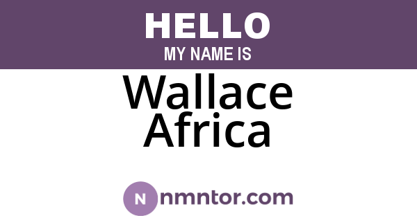 Wallace Africa