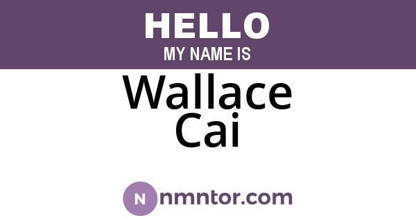 Wallace Cai