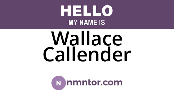 Wallace Callender
