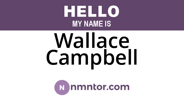 Wallace Campbell