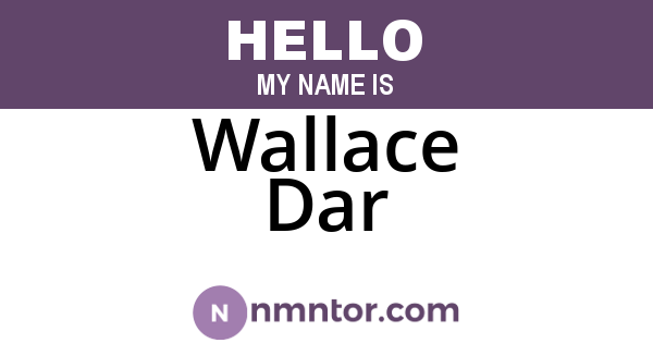 Wallace Dar