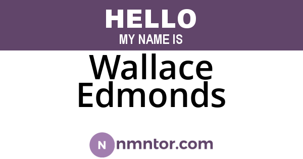 Wallace Edmonds