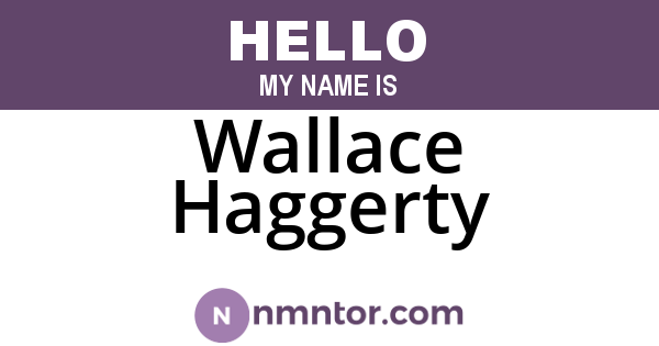 Wallace Haggerty