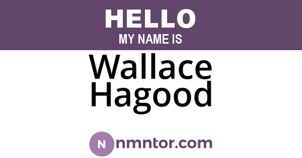 Wallace Hagood