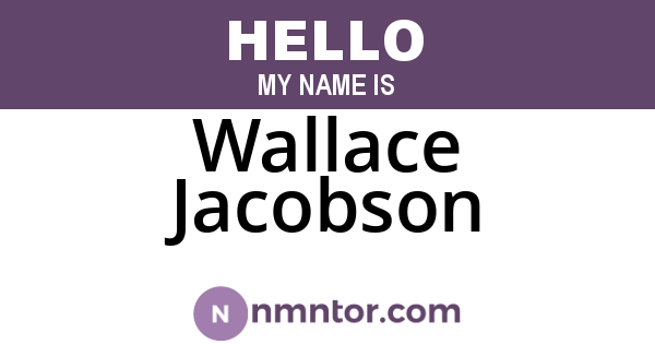 Wallace Jacobson