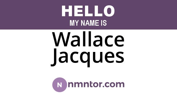 Wallace Jacques