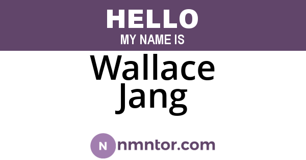 Wallace Jang