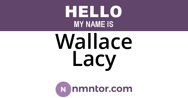 Wallace Lacy