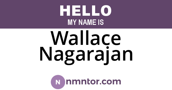 Wallace Nagarajan