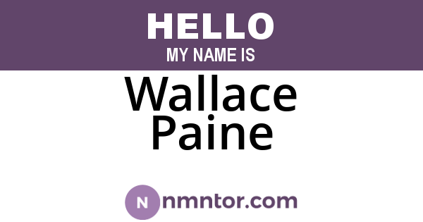 Wallace Paine