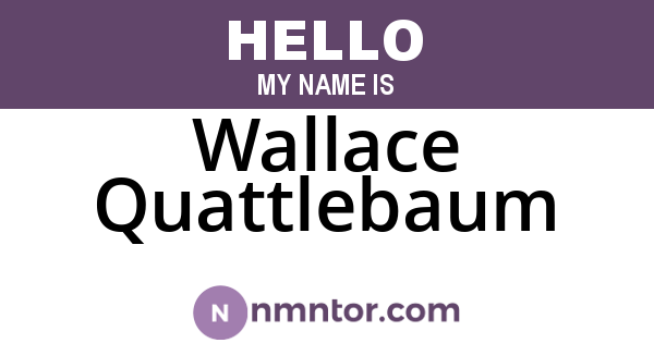Wallace Quattlebaum
