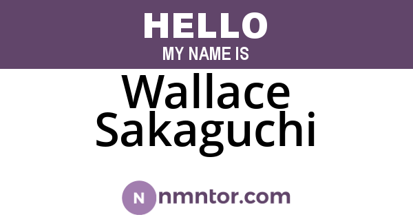 Wallace Sakaguchi