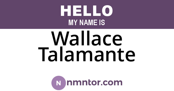 Wallace Talamante