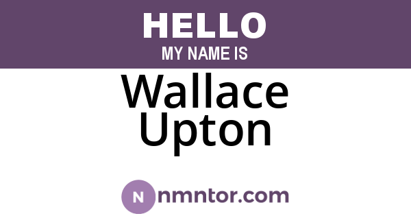 Wallace Upton