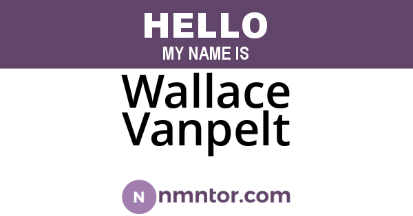 Wallace Vanpelt