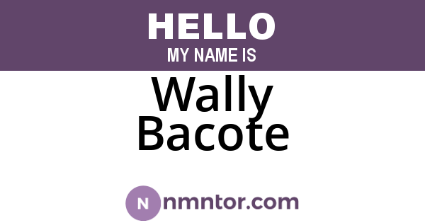 Wally Bacote