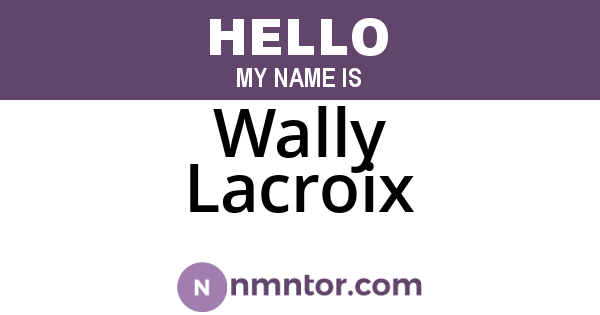 Wally Lacroix
