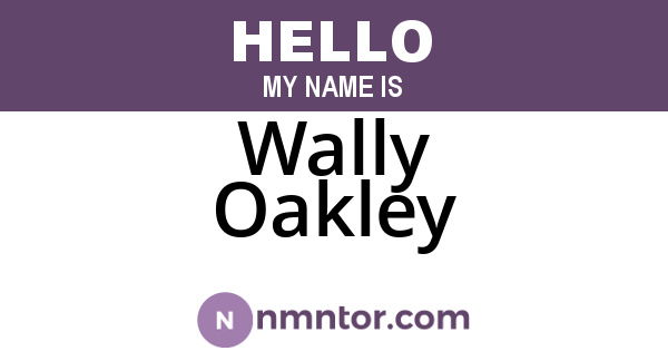Wally Oakley
