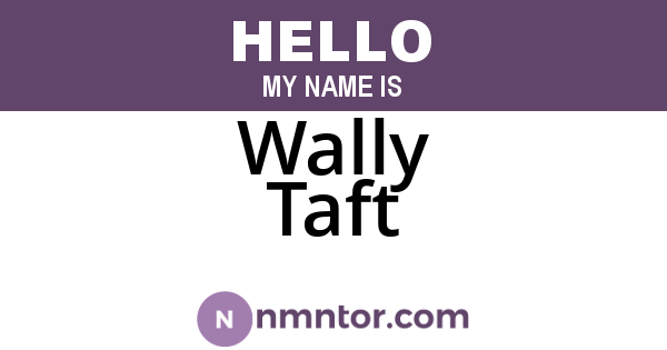 Wally Taft