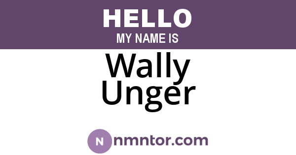 Wally Unger