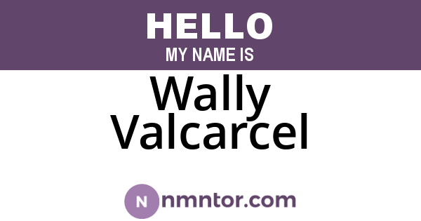 Wally Valcarcel
