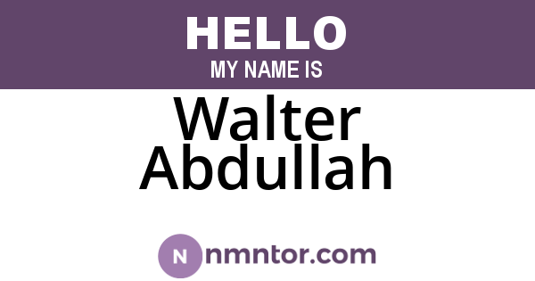 Walter Abdullah