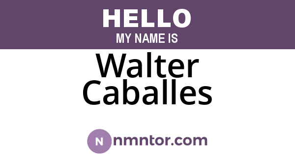 Walter Caballes