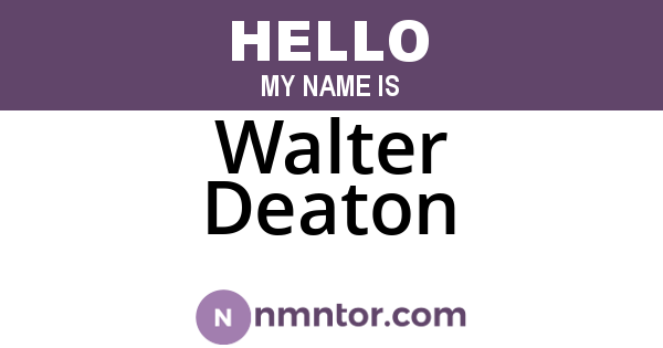 Walter Deaton