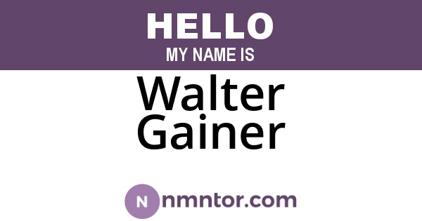 Walter Gainer