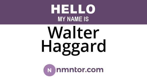 Walter Haggard