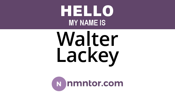 Walter Lackey