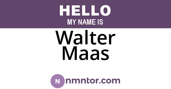 Walter Maas