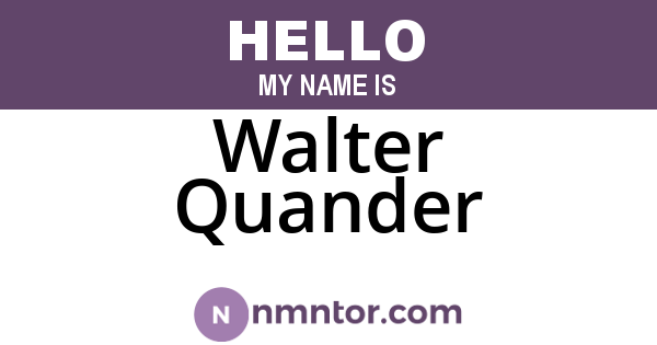 Walter Quander