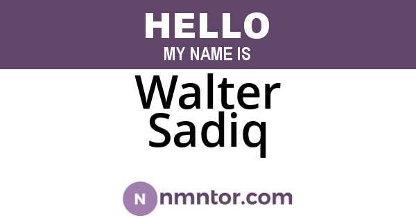 Walter Sadiq