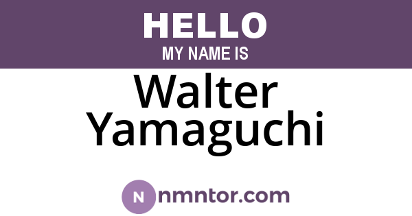 Walter Yamaguchi