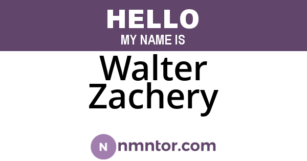 Walter Zachery