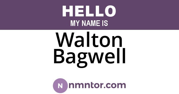Walton Bagwell