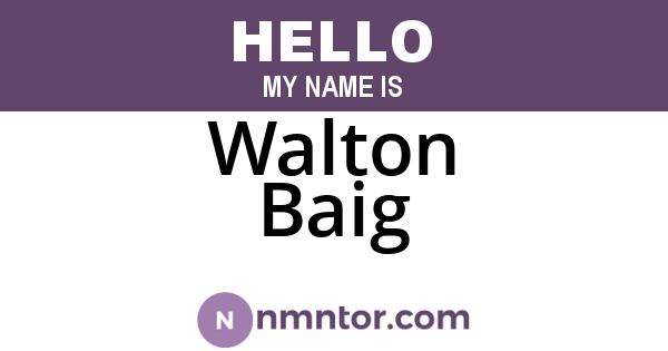 Walton Baig