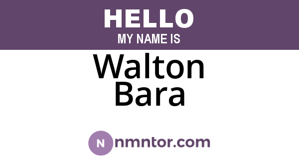 Walton Bara