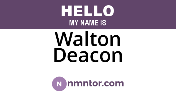 Walton Deacon