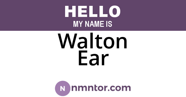 Walton Ear