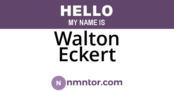 Walton Eckert