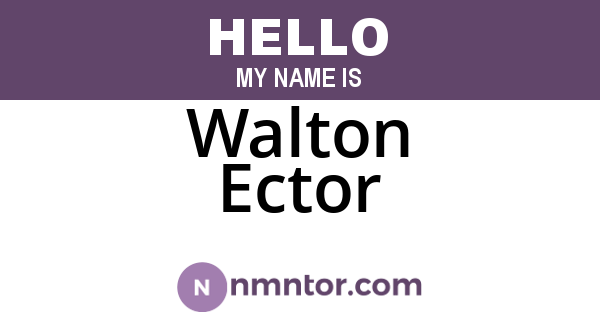 Walton Ector