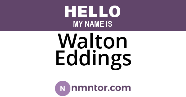 Walton Eddings