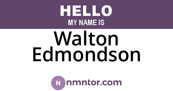 Walton Edmondson